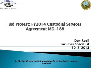 Bid Protest FY 2014 Custodial Services Agreement MD188