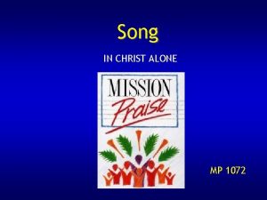 Song IN CHRIST ALONE MP 1072 1 of