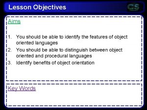 Lesson Objectives Aims 1 You should be able