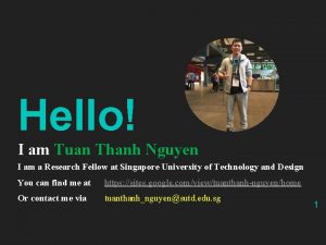 Hello I am Tuan Thanh Nguyen I am