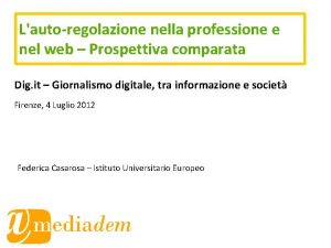 Lautoregolazione nella professione e nel web Prospettiva comparata