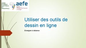 Utiliser des outils de dessin en ligne Enseigner Utiliser des outils de dessin en ligne Enseigner