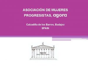 ASOCIACIN DE MUJERES PROGRESISTAS gor Calzadilla de los