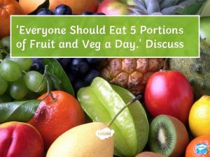 Everyone Should Eat 5 Portions of Fruit and