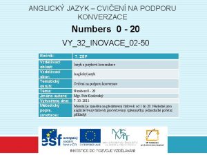 ANGLICK JAZYK CVIEN NA PODPORU KONVERZACE Numbers 0