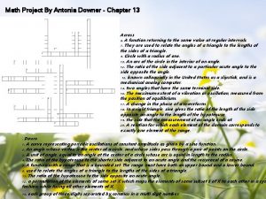 Math Project By Antonia Downer Chapter 13 Across