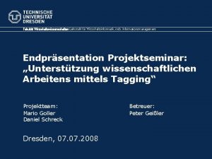 Fakultt Wirtschaftswissenschaften Lehrstuhl fr Wirtschaftsinformatik insb Informationsmanagement Endprsentation