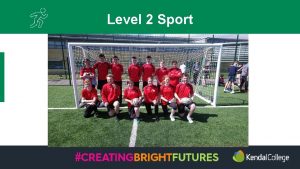 Level 2 Sport Level 3 Sport Introduction Thank