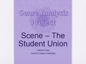 Genre Analysis Project Scene The Student Union Vaibhavi