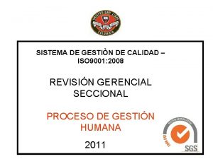 SISTEMA DE GESTIN DE CALIDAD ISO 9001 2008