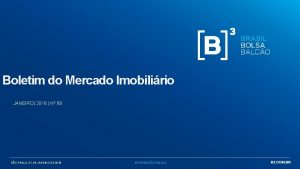 Boletim do Mercado Imobilirio JANEIRO 2018 N 69