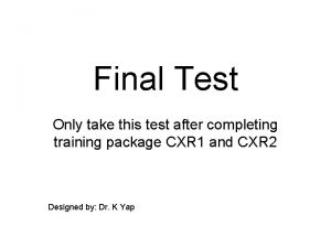 Final Test Only take this test after completing