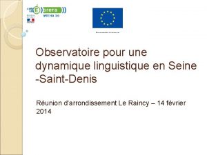 Observatoire pour une dynamique linguistique en Seine SaintDenis