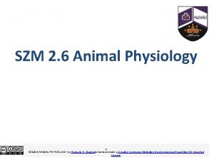 SZM 2 6 Animal Physiology SZM 2 6