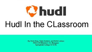 Hudl In the CLassroom By Chris King Tighe