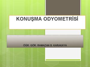 KONUMA ODYOMETRS R GR RAMAZAN B KARAKAYA KONUMA