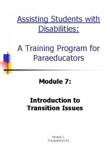 Assisting Students with Disabilities A Training Program for