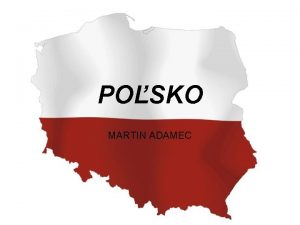 POSKO MARTIN ADAMEC ttne znaky Erb Vlajka Hymna