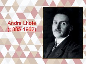 Andr Lhote 1885 1962 Andr Lhote nasceu no