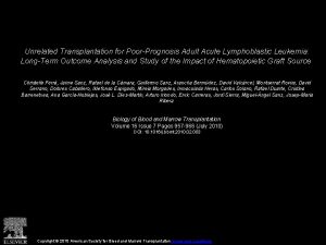 Unrelated Transplantation for PoorPrognosis Adult Acute Lymphoblastic Leukemia
