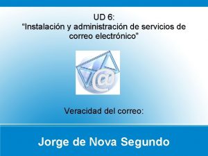 UD 6 Instalacin y administracin de servicios de