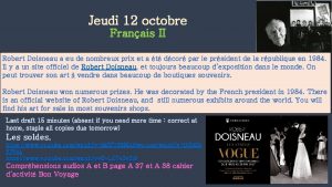 Jeudi 12 octobre Franais II Robert Doisneau a