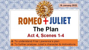 16 January 2022 The Plan Act 4 Scenes