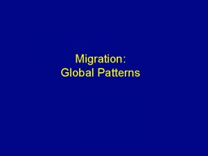 Migration Global Patterns Major Global Migration Flows 1500