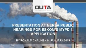 PRESENTATION AT NERSA PUBLIC HEARINGS FOR ESKOMS MYPD