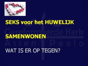 SEKS voor het HUWELIJK SAMENWONEN WAT IS ER