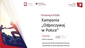 Tarcza Antykryzysowa dla biznesu Promocja Polski Kampania Odpoczywaj