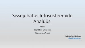 Sissejuhatus Infossteemide Analsi Pev 3 Praktiline lesanne Tunnistused