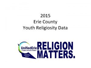 2015 Erie County Youth Religiosity Data 2014 Youth