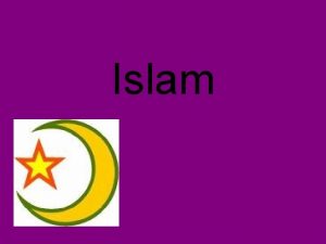 Islam Islam Religion of 1 3 billion people