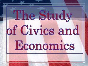 What is Civics Civics the study of rights