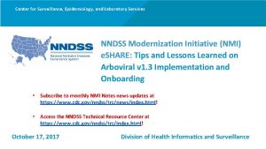 Center for Surveillance Epidemiology and Laboratory Services NNDSS