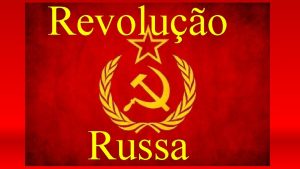 Revoluo Russa Antecedentes 1 A Organizao Poltica Dinastia