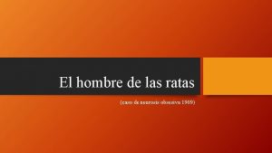 El hombre de las ratas caso de neurosis