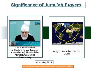 Significance of Jumuah Prayers Sermon Delivered by Hadhrat