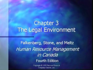 Chapter 3 The Legal Environment Falkenberg Stone and