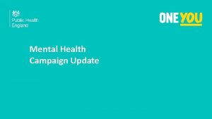 Mental Health Campaign Update background Poor mental health