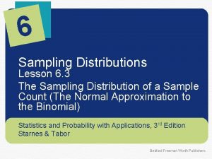 6 Sampling Distributions Lesson 6 3 The Sampling