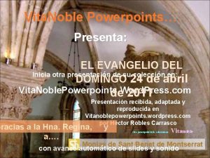 Vita Noble Powerpoints Presenta EL EVANGELIO DEL Inicia