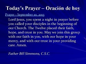 Todays Prayer Oracin de hoy Prayer September 10