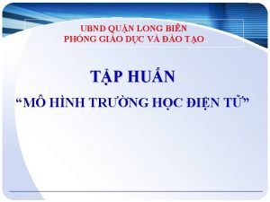 UBND QUN LONG BIN PHNG GIO DC V