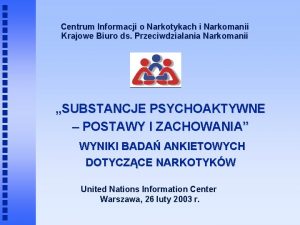 Centrum Informacji o Narkotykach i Narkomanii Krajowe Biuro
