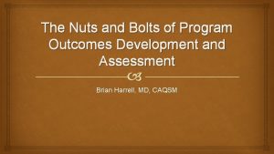 The Nuts and Bolts of Program Outcomes Development