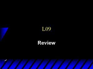 L 09 Review Review u A decisionmaker chooses