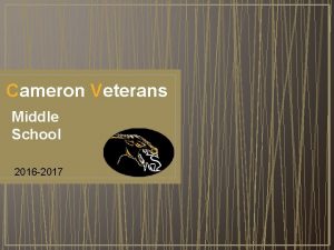 Cameron Veterans Middle School 2016 2017 CVMS Goals