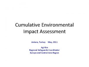 Cumulative Environmental Impact Assessment Ankara Turkey May 2011